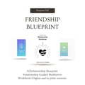 The Friendship Blueprint - Real Friends, Not Just History